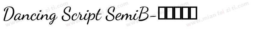 Dancing Script SemiB字体转换